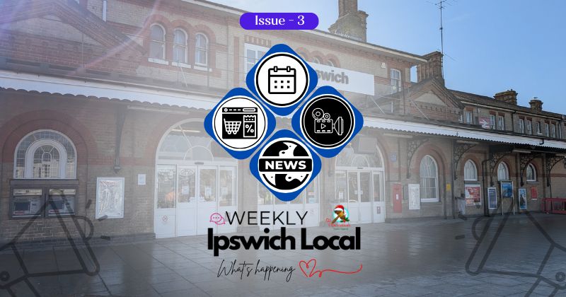Ipswich Local Weekly – Issue – 3