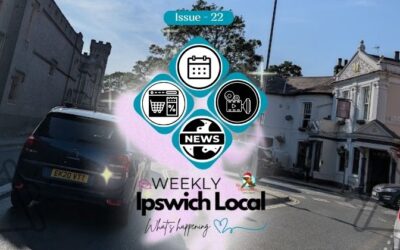 Your Weekly Ipswich Round-Up: Where to Go & What to Know – Issue 22